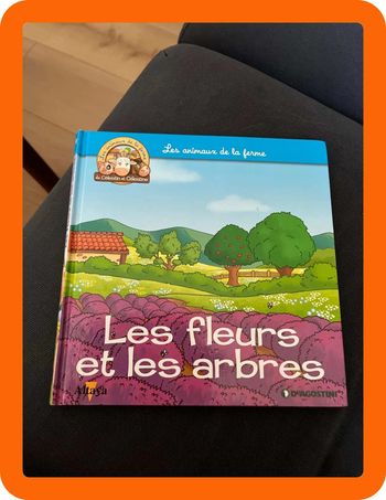 Livre pour enfants sur les animaux de la ferme altaya les fleurs et les arbres