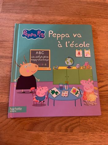 Livre Peppa Pig Peppa va à l’école