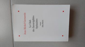 Le club des incorrigibles optimistes