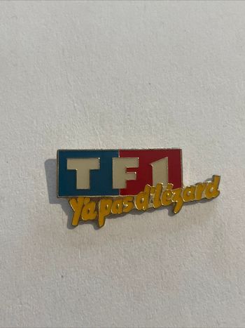 Pin's TF1 Y’a Pas D’lézard