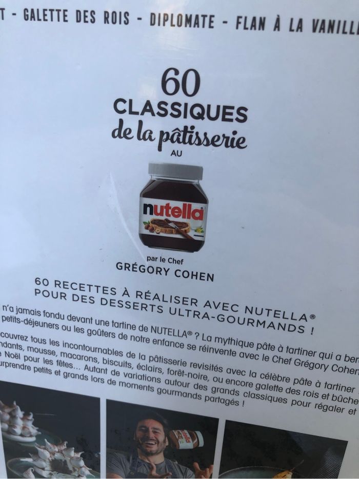 60 classiques de la pâtisserie au Nutella par le chef Grégory Cohen - neuf sous blister - photo numéro 3