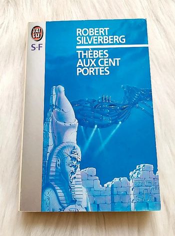 Roman Robert Silverberg - Thèbes aux cent portes
