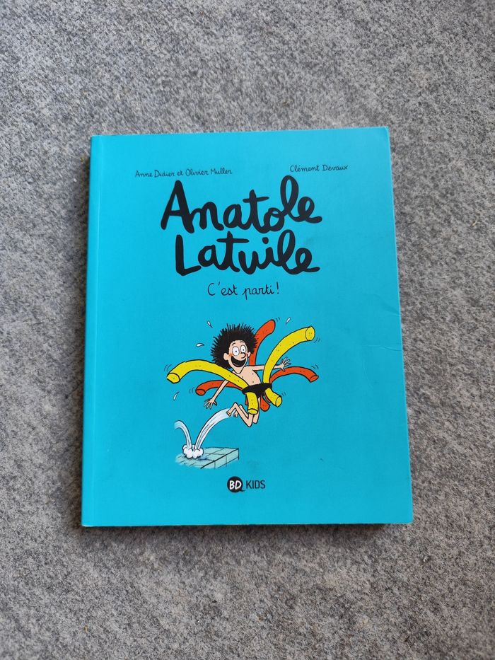 Bd livre Anatole Latuile tome 1 c'est parti
