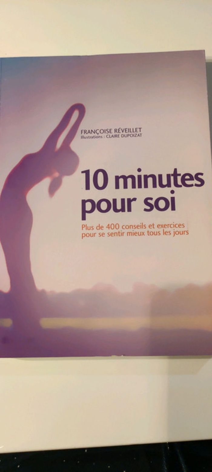10 minutes pour soi par francoise réveillet - photo numéro 2
