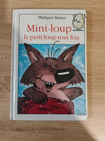 Mini-loup le petit loup tout fou