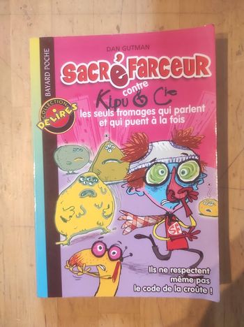 Sacré farceur contre Kipu & Cie Dan Gutman Bayard Poche 2003