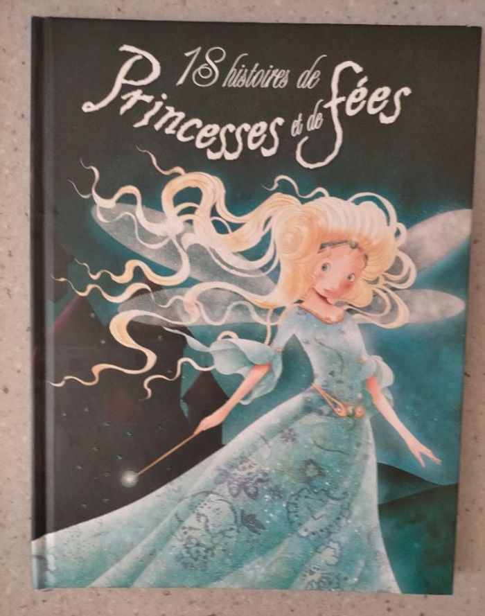 Histoire de Princesses et de Fées