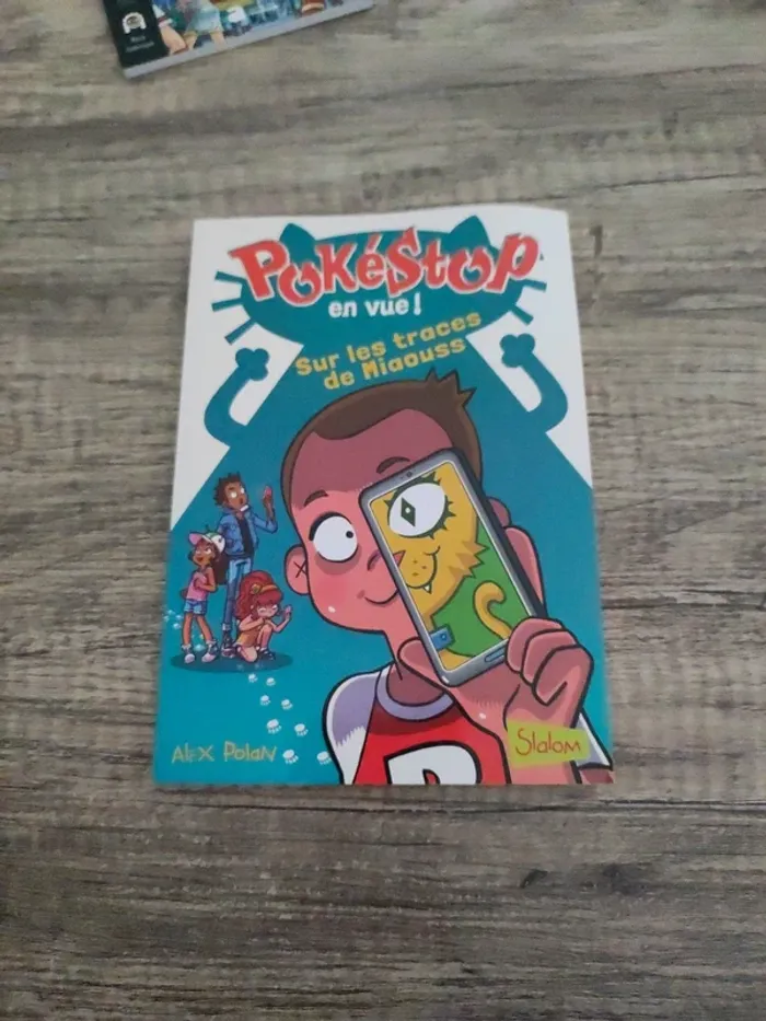 Livre "PokéStop en vue ! Sur les traces de Miaouss" d'Alex Polan