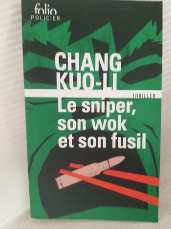 Livre Le sniper,son wok et son fusil  de Chang Kuo-li