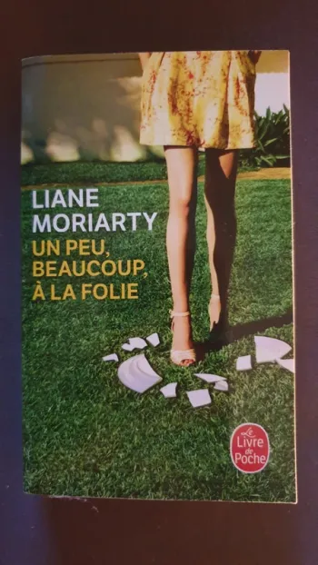 Un peu, beaucoup, à la folie