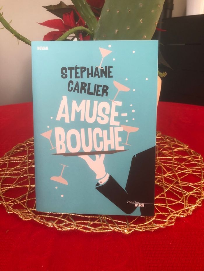 Amuse bouche - Stéphane Carlier