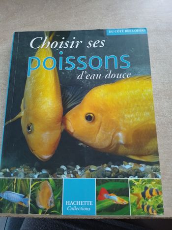 Choisir et soigner ses poissons d'eau douce