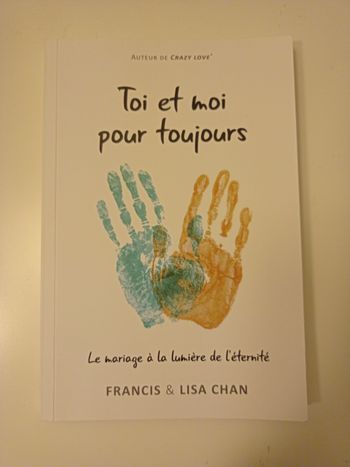 Toi et moi pour toujours - Francis et Lisa Chan