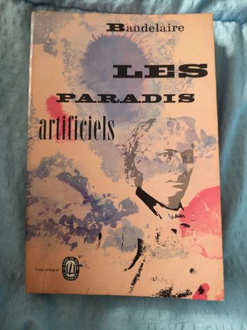 Livre "Les paradis artificiels"- Baudelaire