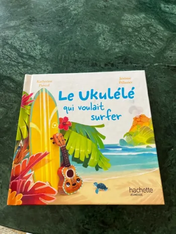 Livre Le ukulélé qui voulait surfer