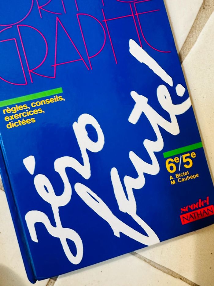 Livre d’orthographe - Règles Conseils Exercices Dictées - 6e/5e - Biclet A.- Cauhepe - photo numéro 3