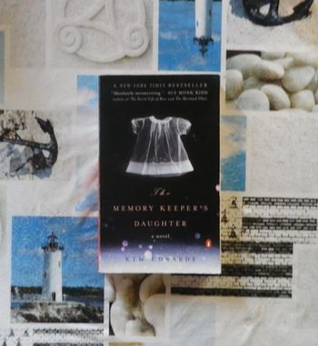 The memory keeper's daughter - Kim Edwards