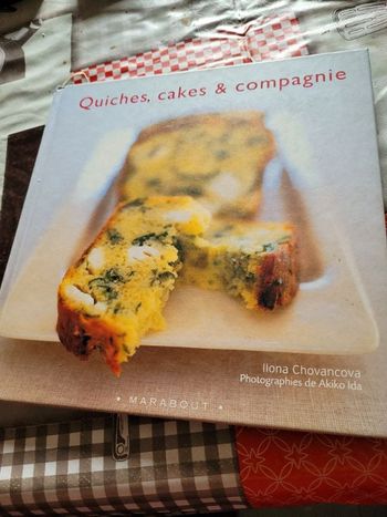 Quiches cakes et compagnies