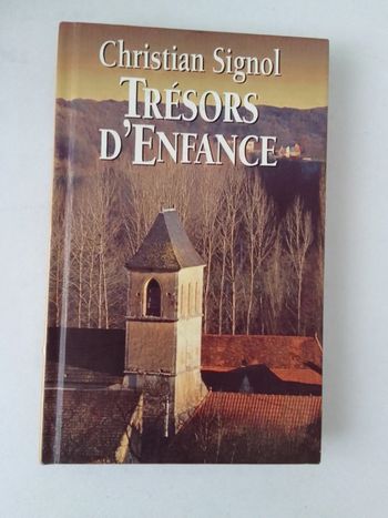 Christian Signol - Trésors d'enfance