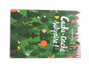3-5 ans : Cache-cache surprise ! (L'école des loisirs , Cédric Ramadier & Vincent Bourgeau)