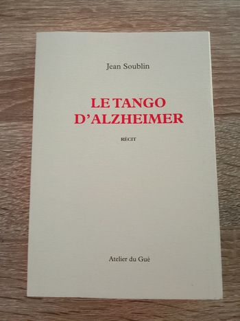 * Jean Soublin - Le tango d'Alzheimer