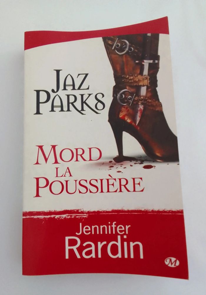 Jennifer Rardin - Jaz Parks mord la poussière Tome 2