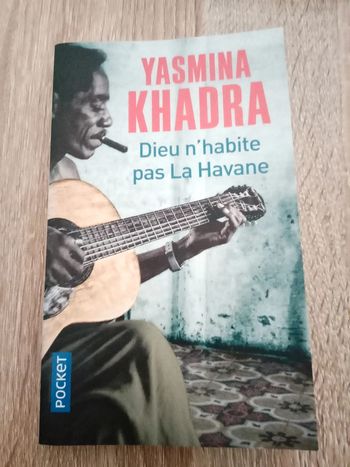 Yasmina Khadra 🪅 Dieu n'habite pas La Havane