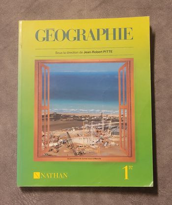 Géographie 1re - Nouveau programme paru en 1988 Jean-Robert Pitte