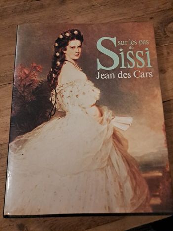 Livre Sur Les Pas de Sissi, Jean Des Cars