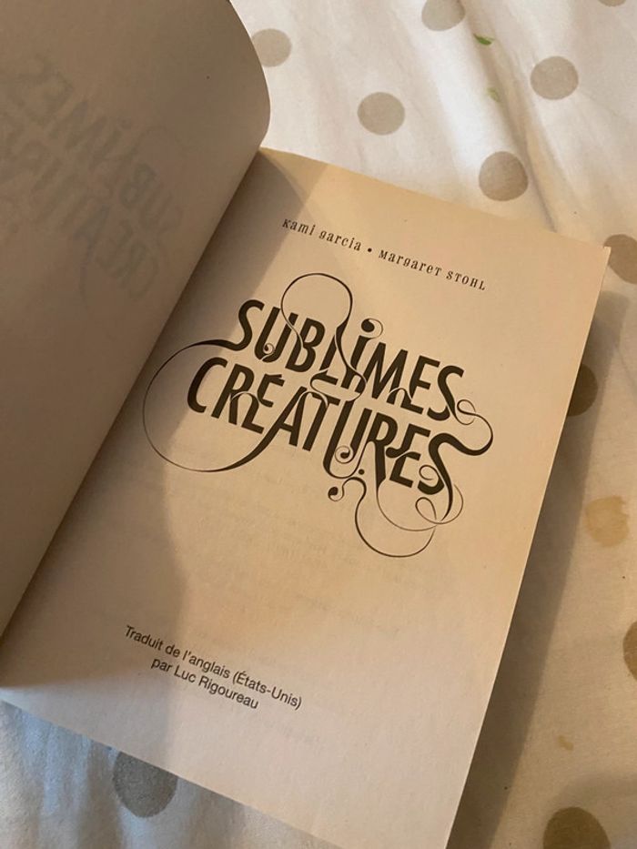 livre/roman, sublime créature de Kami Garcia et Margaret Stohl - photo numéro 8