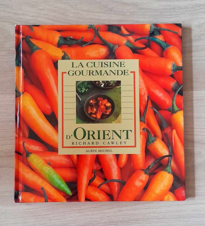 la cuisine gourmande d'Orient - richard cawley