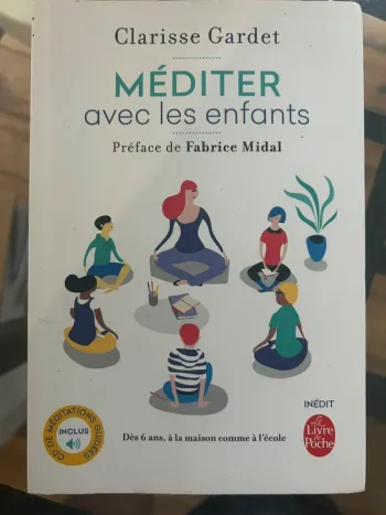 Méditer avec les enfants, Clarisse Gardet