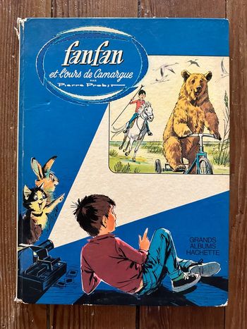 1970 Livre ancien Fanfan et l’ours de Camargue auteur Caroline Pierre probst grands albums Hachette