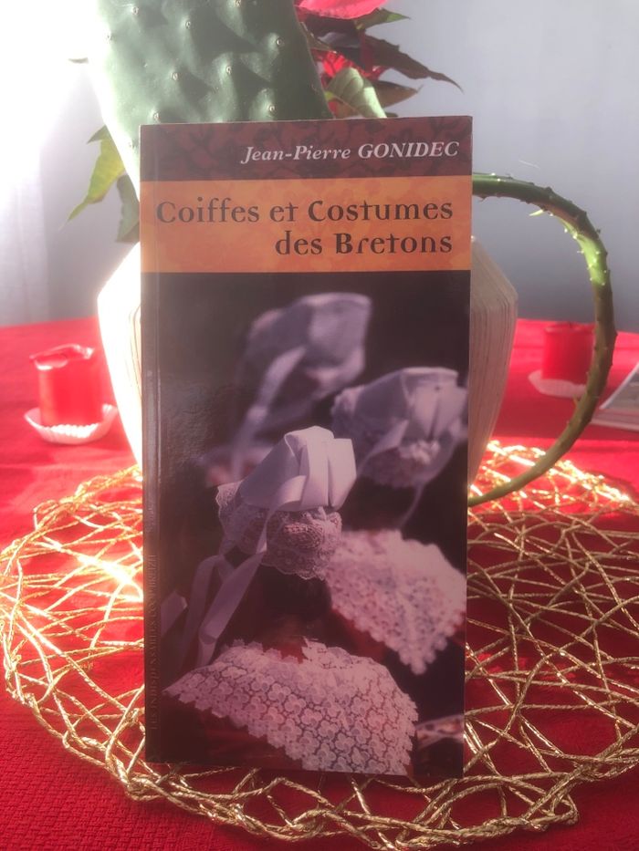 Coiffes et costumes des bretons - Jean Pierre Gonidec