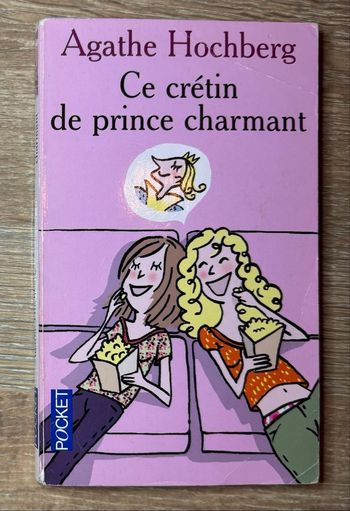 Livre - Ce crétin de prince charmant /