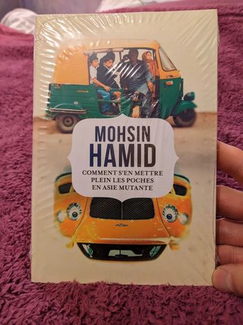 Comment s'en mettre plein les poches en Asie mutante de Mohsin Hamid