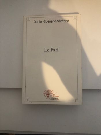 Le pari - Daniel Guenand Varenne