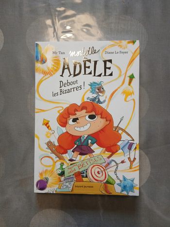 Mortelle Adele- debout les bizarres !