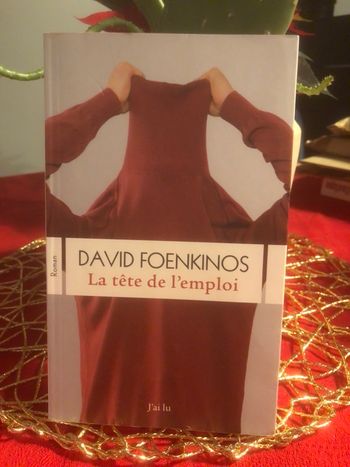 La tête de l’emploi - David Foenkinos