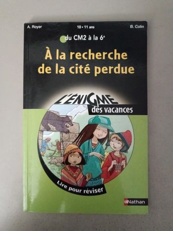 À la recherche de la cité perdue l'énigme des vacances lire pour réviser