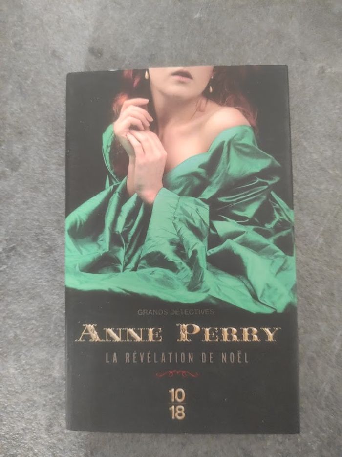 La révélation de Noël Anne Perry 10/18 Grands Détectives 2010