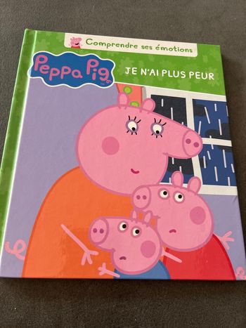 Livre peppa piG comprendre ses émotions je n’ai plus peur