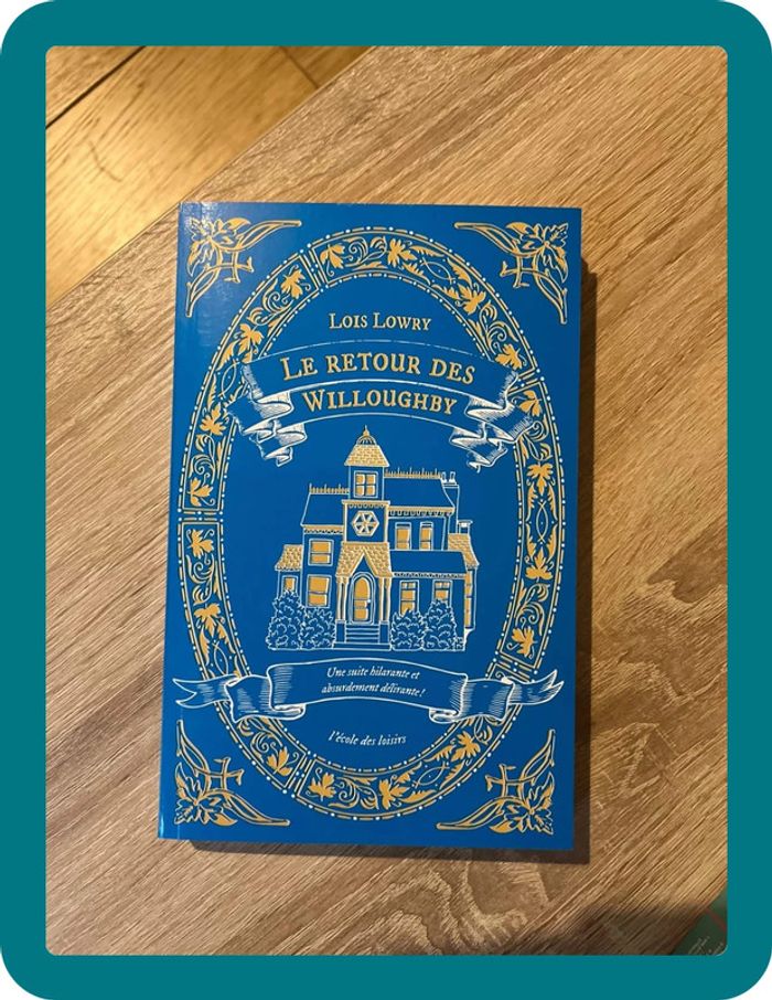 Le retour des Willoughby - Lois Lowry