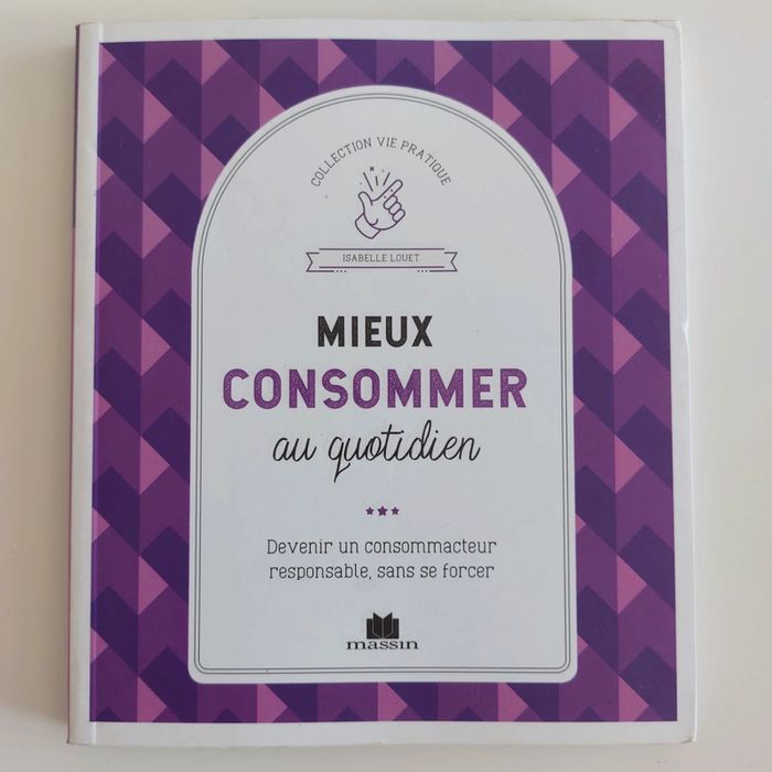 Livre - Mieux consommer au quotidien