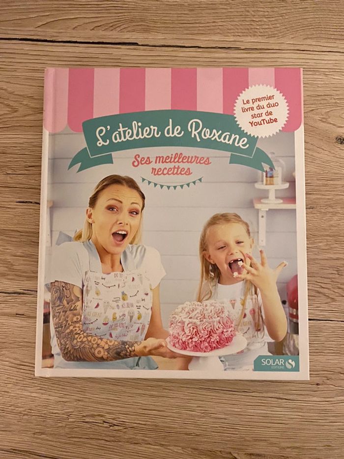 Livre pâtisserie l’atelier de roxanne
