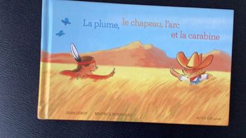 La plume, le chapeau, l’arc et la carabine