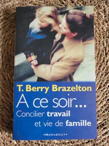 A ce Soir..concilier  travail et la vie de famille