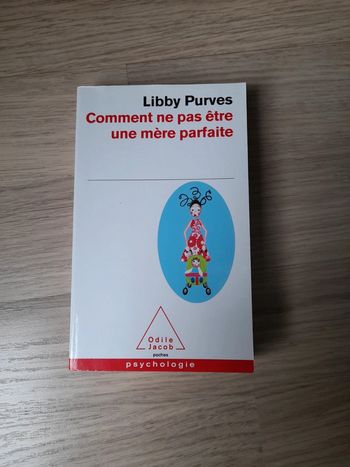Livre comment ne pas etre une mere parfaite