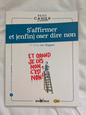 Petit cahier d'exercices S'affirmer et (enfin) oser dire non NEUF