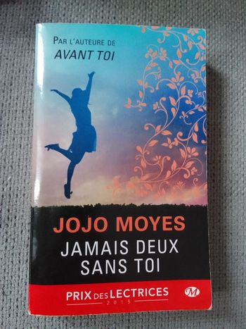 Jojo Moyes - Jamais deux sans toi
